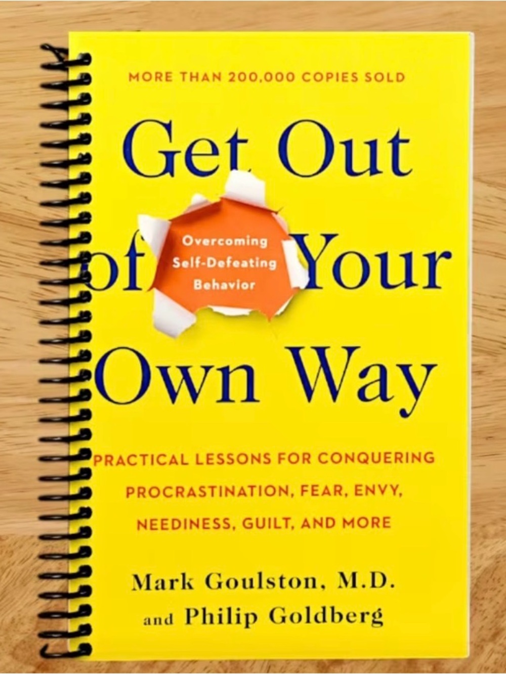 Get Out of Your Own Way — Spiral-Bound Book